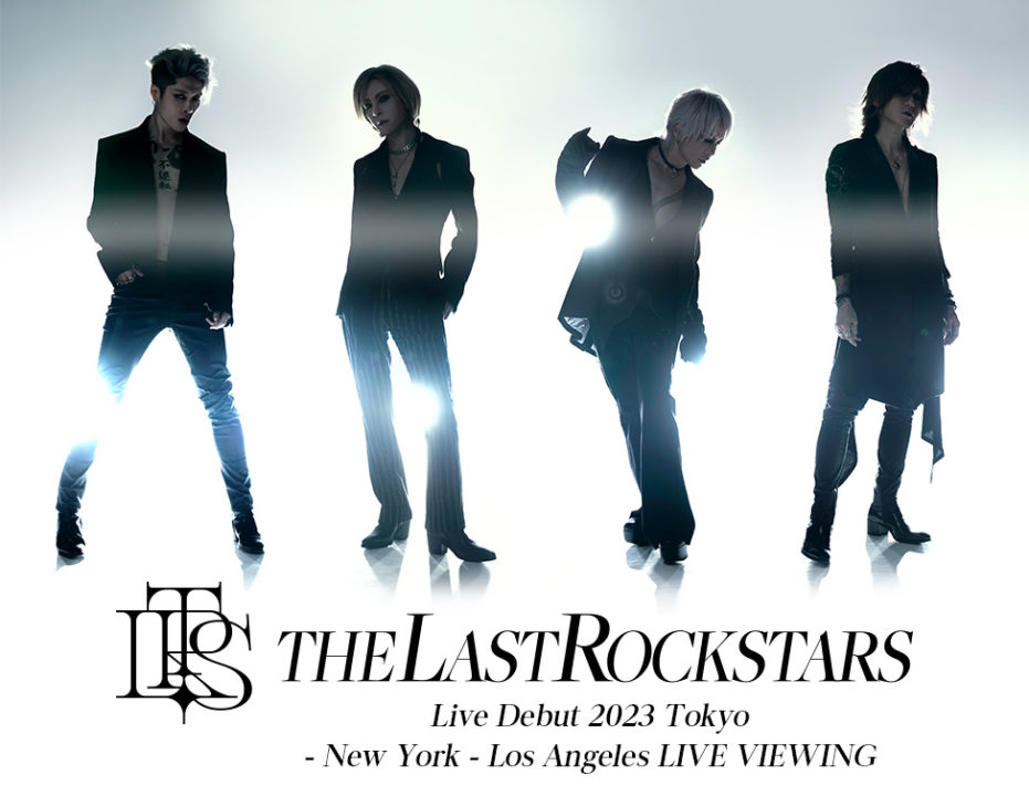 THE LAST ROCKSTARS Live Debut 2023 Tokyo New York – Los Angeles 